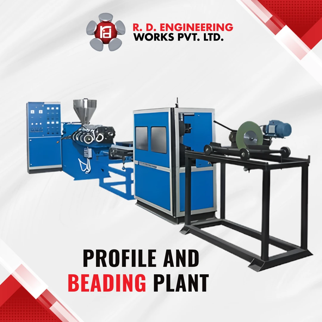 Profile and Beading Plant